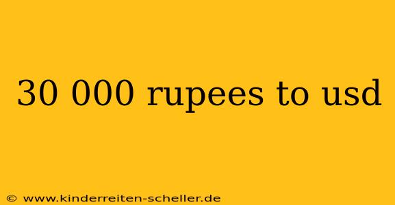 30 000 rupees to usd