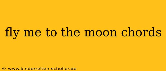fly me to the moon chords