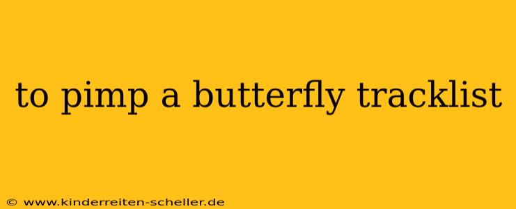 to pimp a butterfly tracklist
