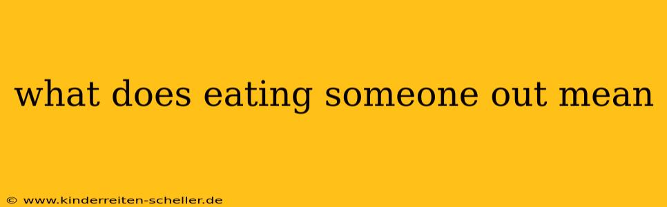 what does eating someone out mean