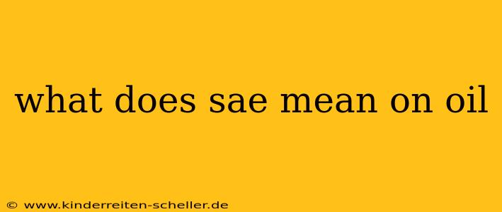what does sae mean on oil