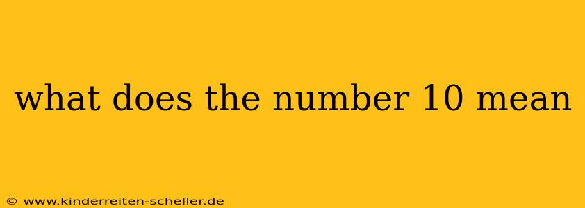 what does the number 10 mean