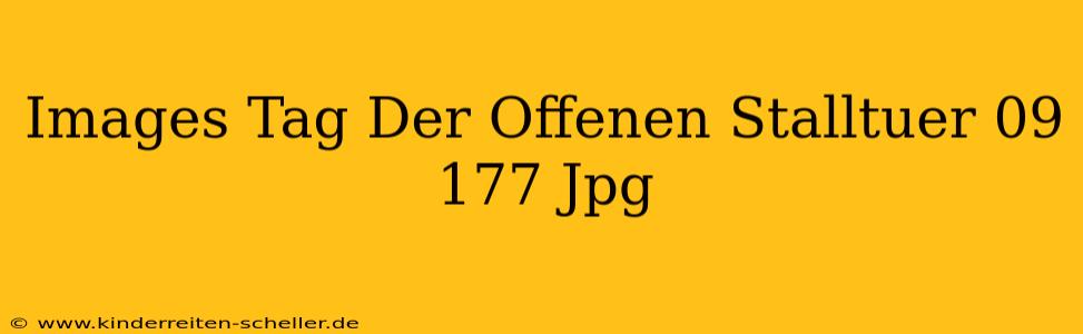 Tag der offenen Stalltür